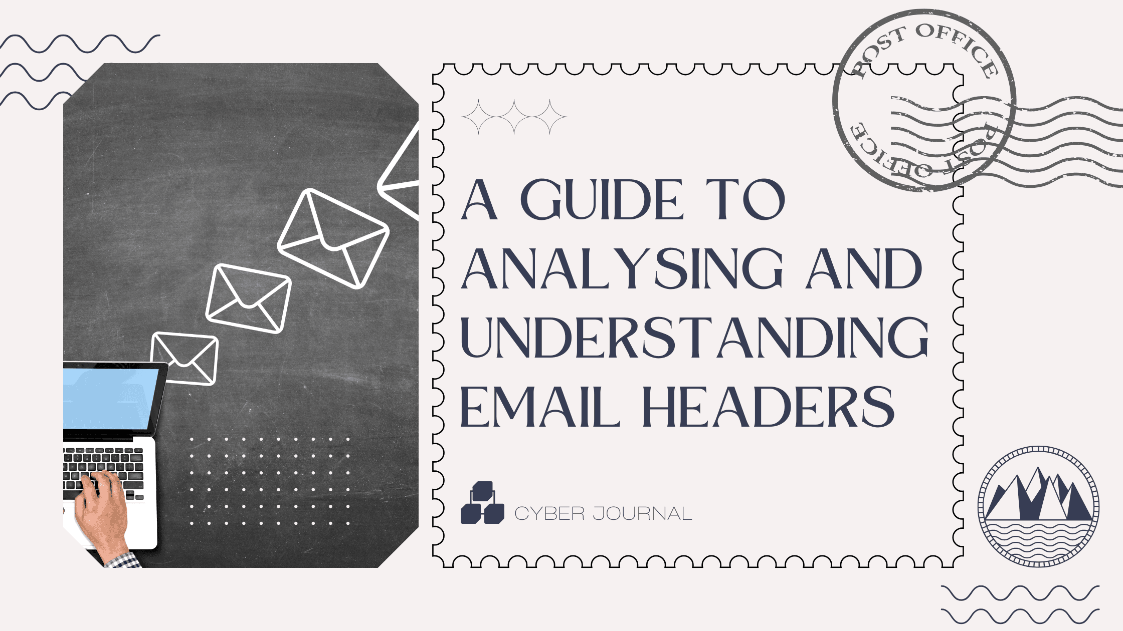 A Guide to Analysing and Understanding Email Headers